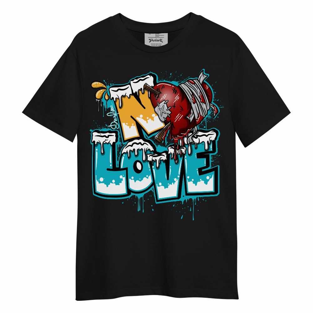 Shirt To Match Retro Aqua 5s - Drip No Love Streetwear Unisex Shirt