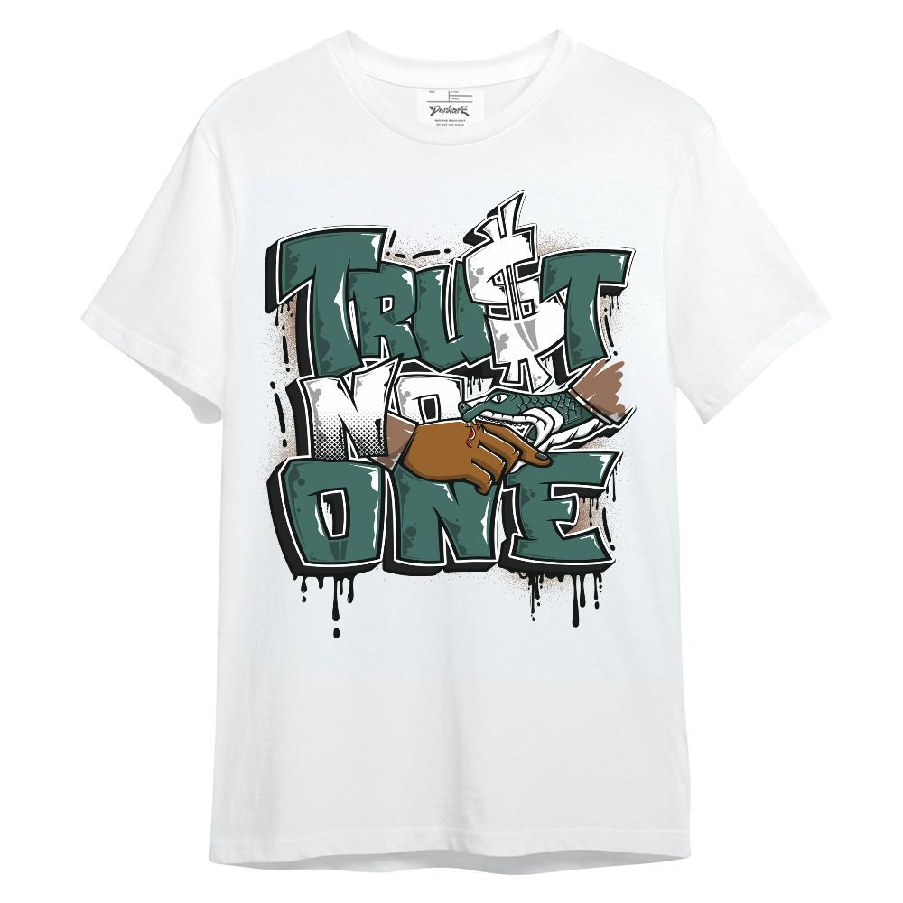 Shirt To Match Low OG Oxidized Green 1s - Trust No One Drip Unisex Shirt