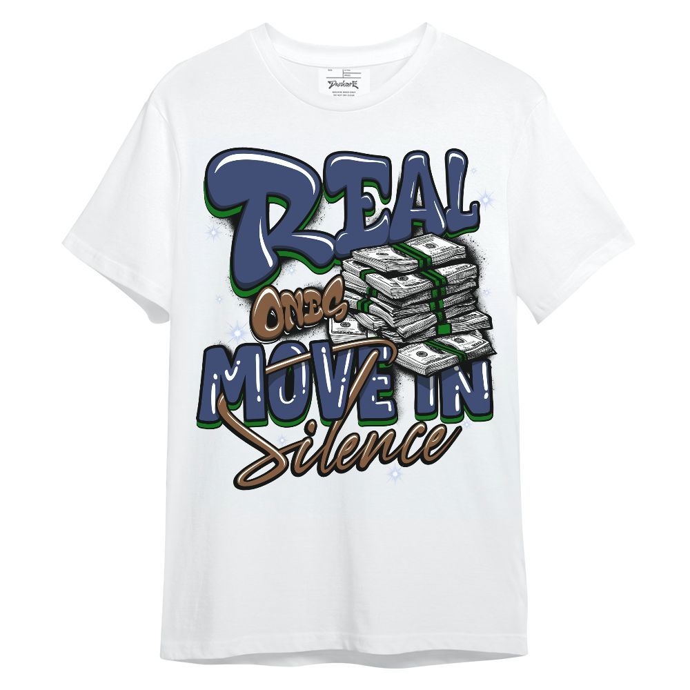 Shirt To Match Midnight Navy 13s - Real Ones Move In Streetwear Unisex Shirt