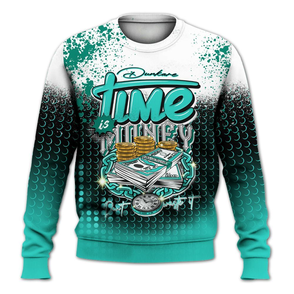 Sweatshirt To Match Dunk Low Clear Jade - Halftone Time Is Money All Over Print