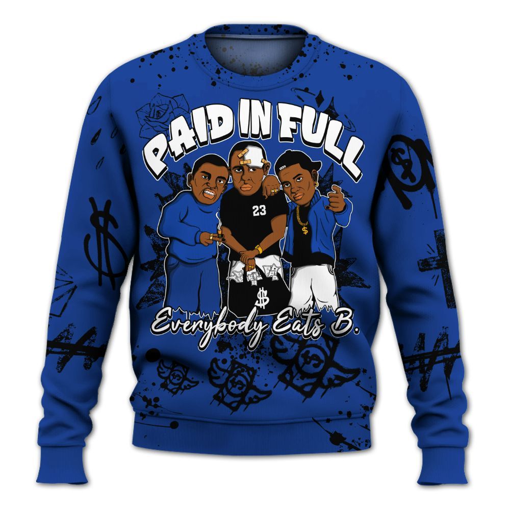Sweatshirt To Match Air Foamposite One Royal - Everybody Paid In Full Crayon All Over Print