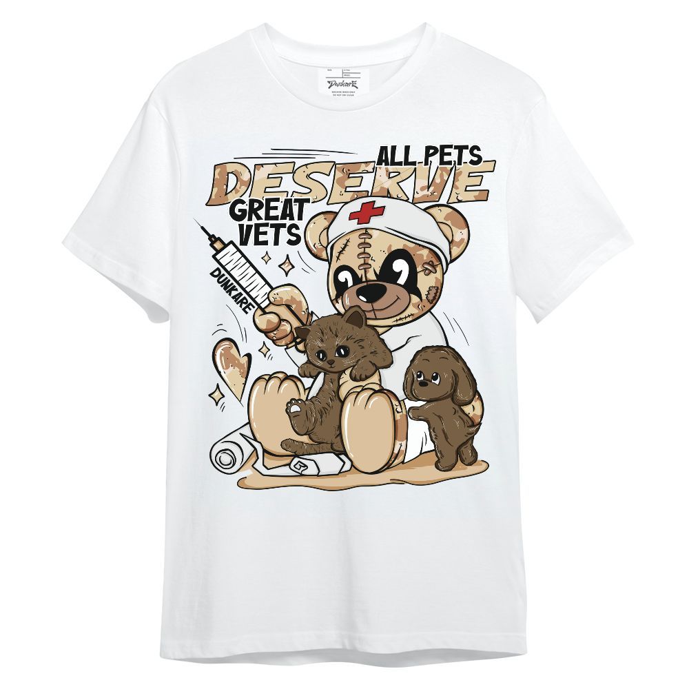 Shirt To Match Desert Camo 3s - All Pets Deserve Great Vets Bear Shirt Unisex Oufit Unisex Shirt
