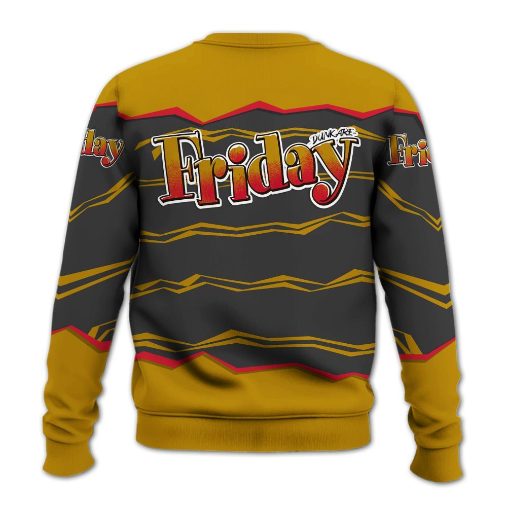 Sweatshirt To Match Ja 3 Raptor - Friday Movie 90s TV All Over Print