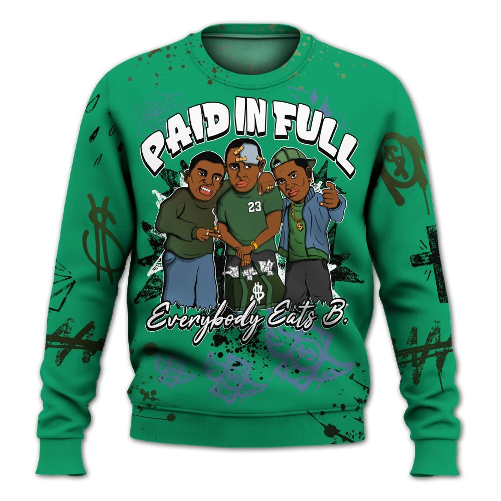 Sweatshirt To Match Foamposite Pro Pine Green 2025 - Everybody Paid In Full Crayon All Over Print