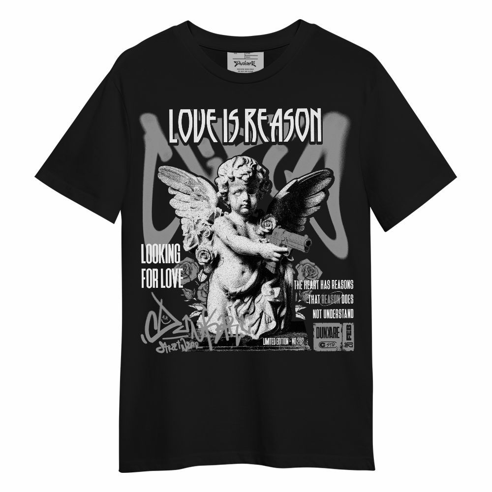 Shirt To Match Black Wolf Grey 12s - Love Is Reason Unisex Shirt