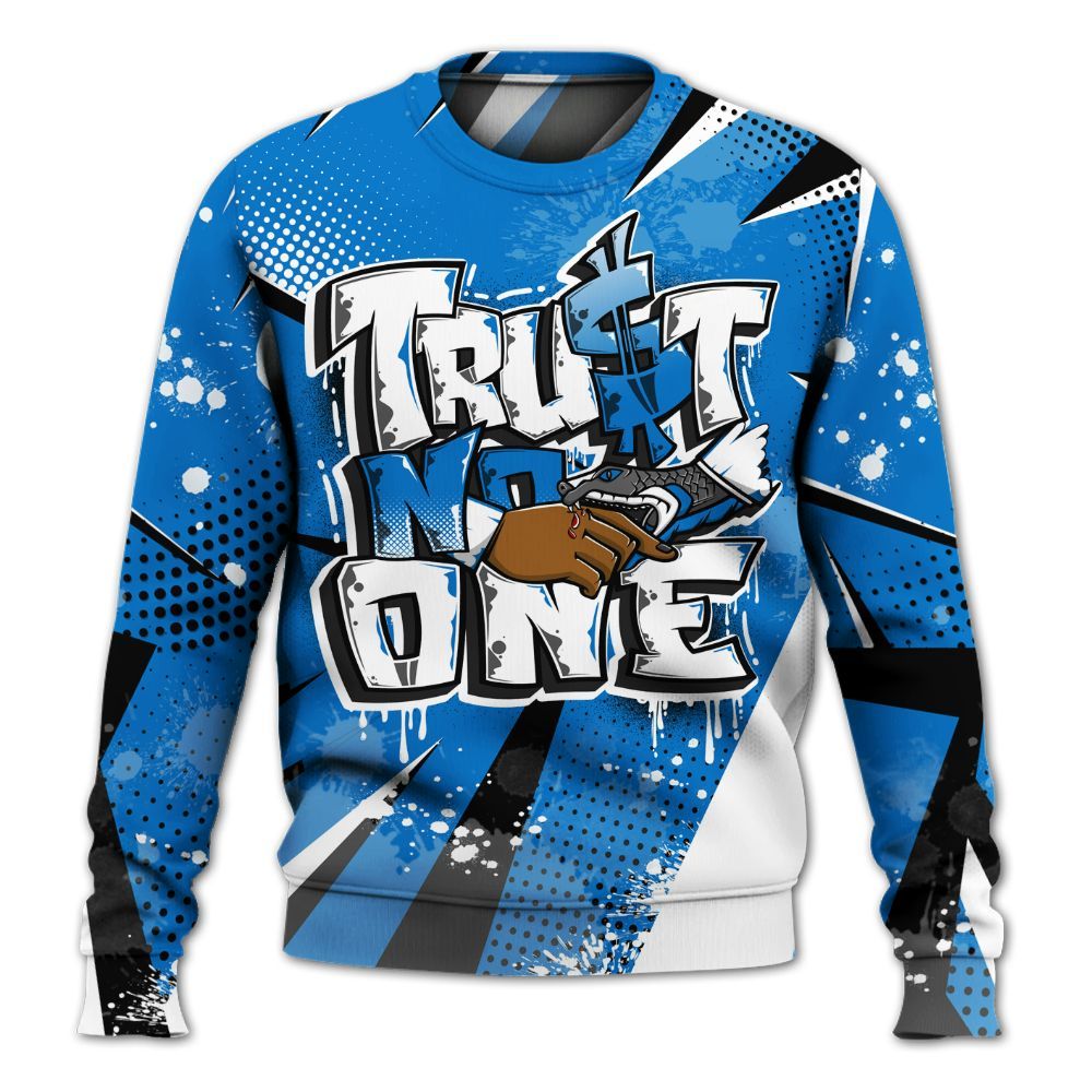 Sweatshirt To Match Low Game Royal 1s - Poly Trust No One Dripping All Over Print