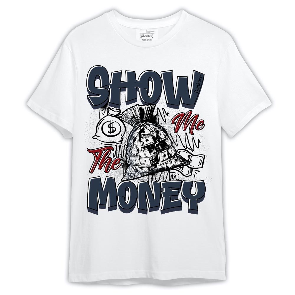 Shirt To Match Navy Blue 2024 6s - Graphic Show Me The Money Shirt Outfit