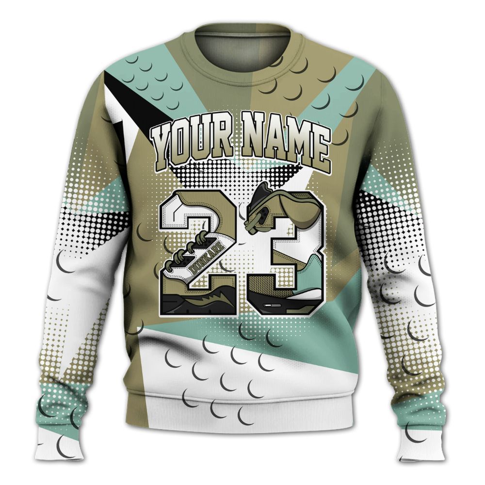 Sweatshirt To Match Dunk Low Suede Olive Aura - Poly Custom Name Number 23 5s All Over Print
