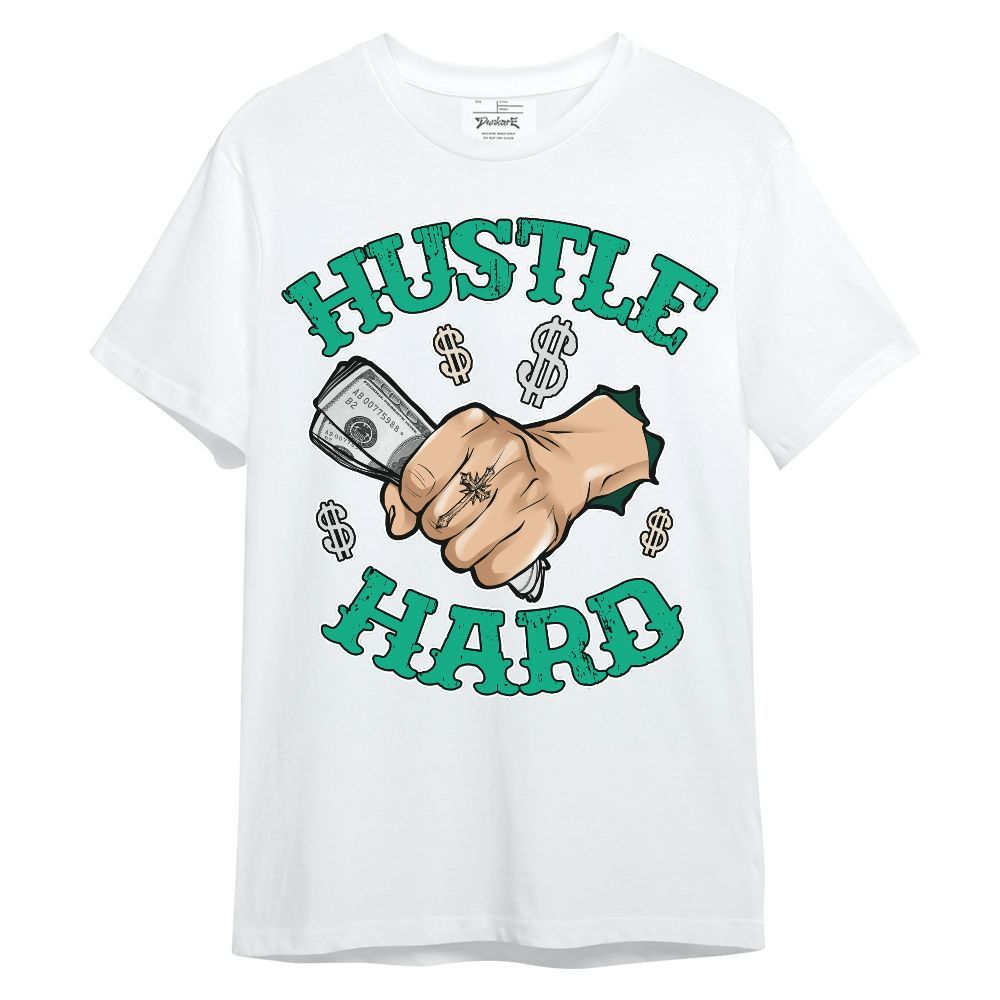 Shirt To Match Oxidized Green 4s - Hustles Hard! Unisex Shirt