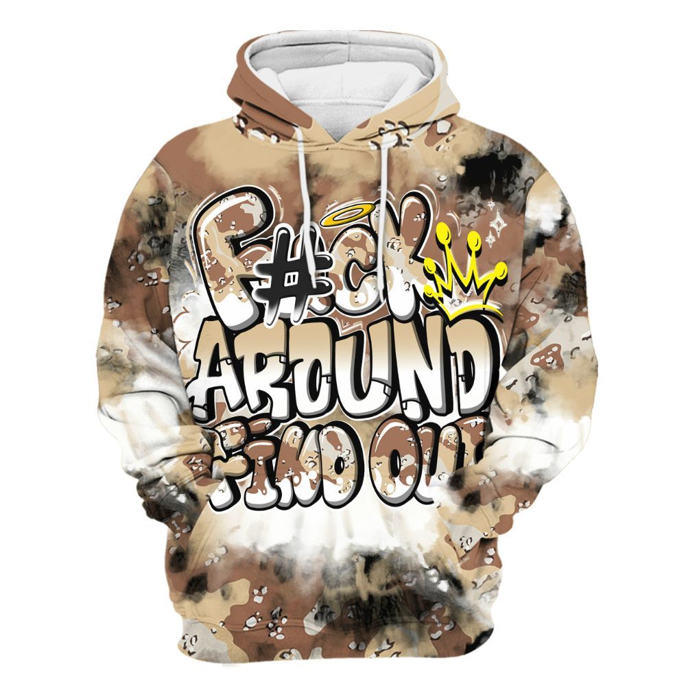 Hoodie To Match Desert Camo 3s - Tie Dye FK Around Find Out All Over Print