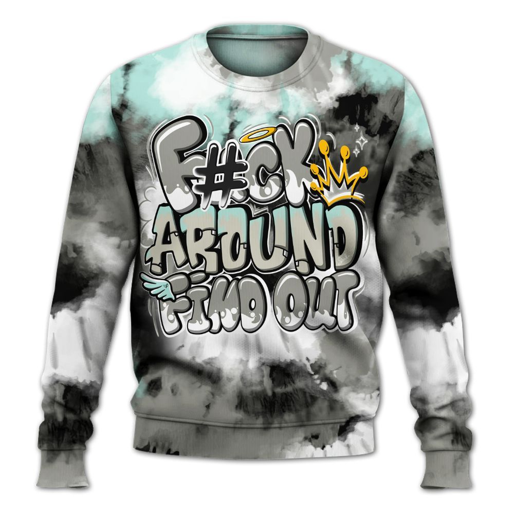 Sweatshirt To Match Low OG Year Of The Snake 1s - Tie Dye FK Around Find Out All Over Print