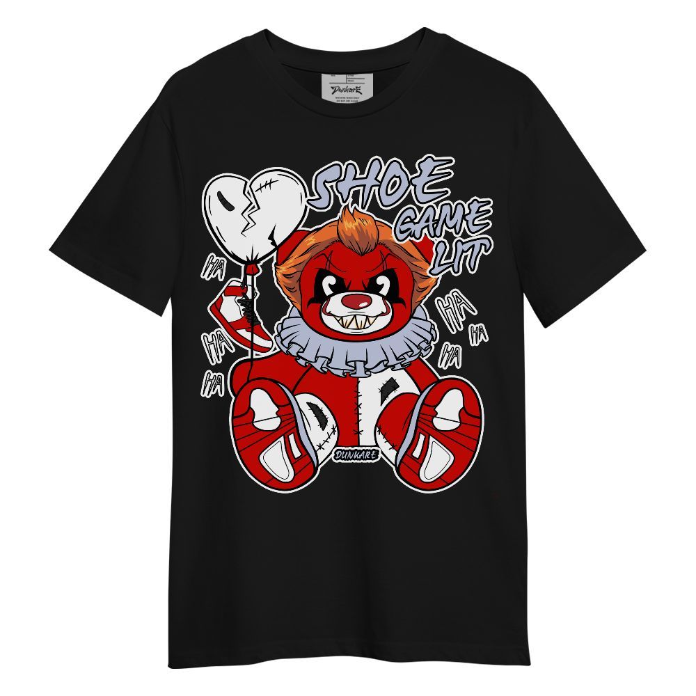 Shirt To Match Fire Red 6s - Shoe Game Bear Unisex Shirt
