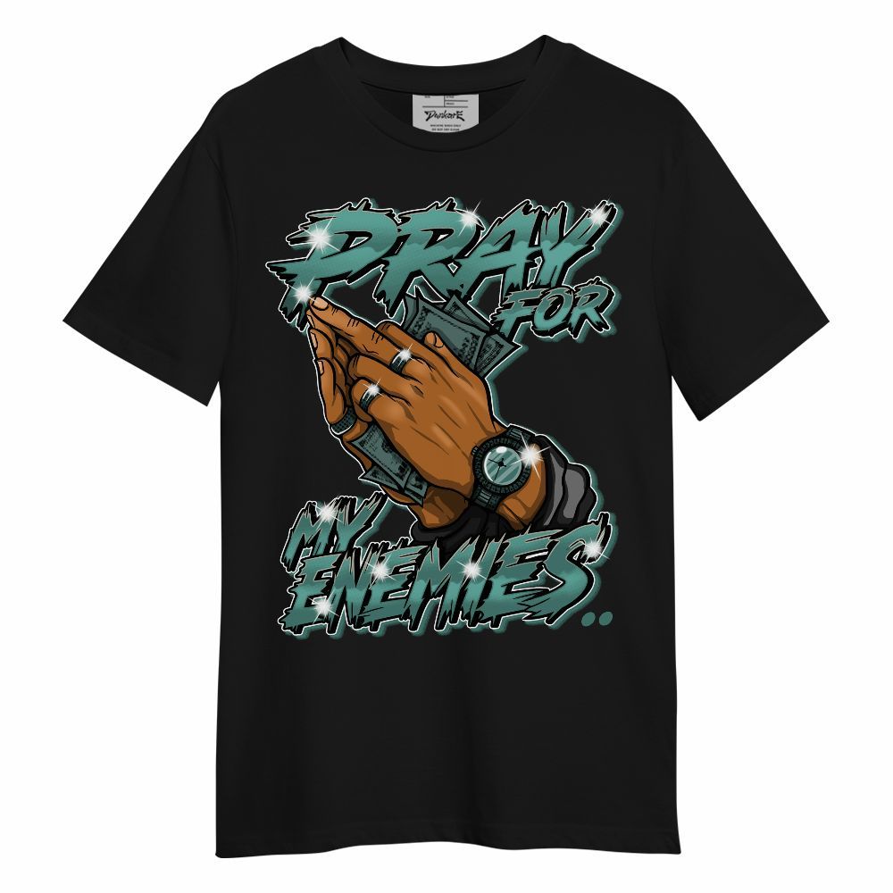 Shirt To Match Grandma's Driveway 4s - Prayed For Enemies Graphic Unisex Shirt