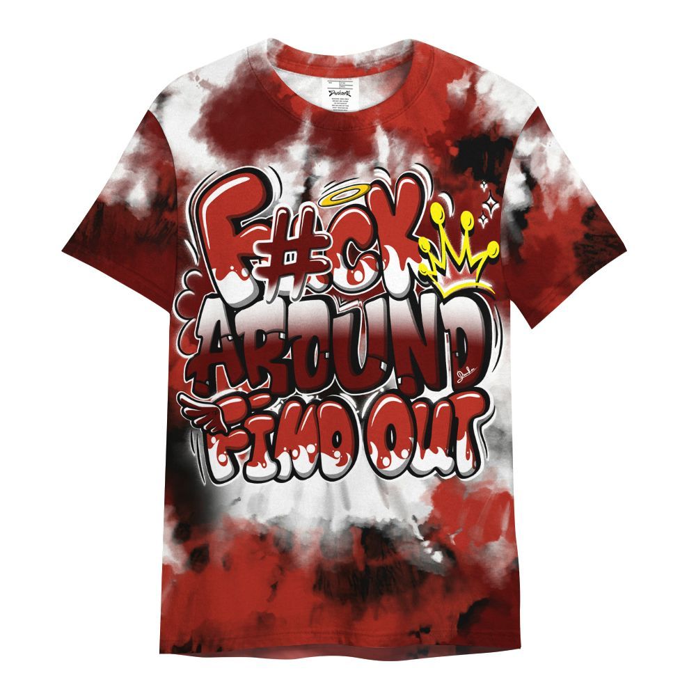 Shirt To Match SP Firewood Orange 4s - Tie Dye FK Around Find Out All Over Print