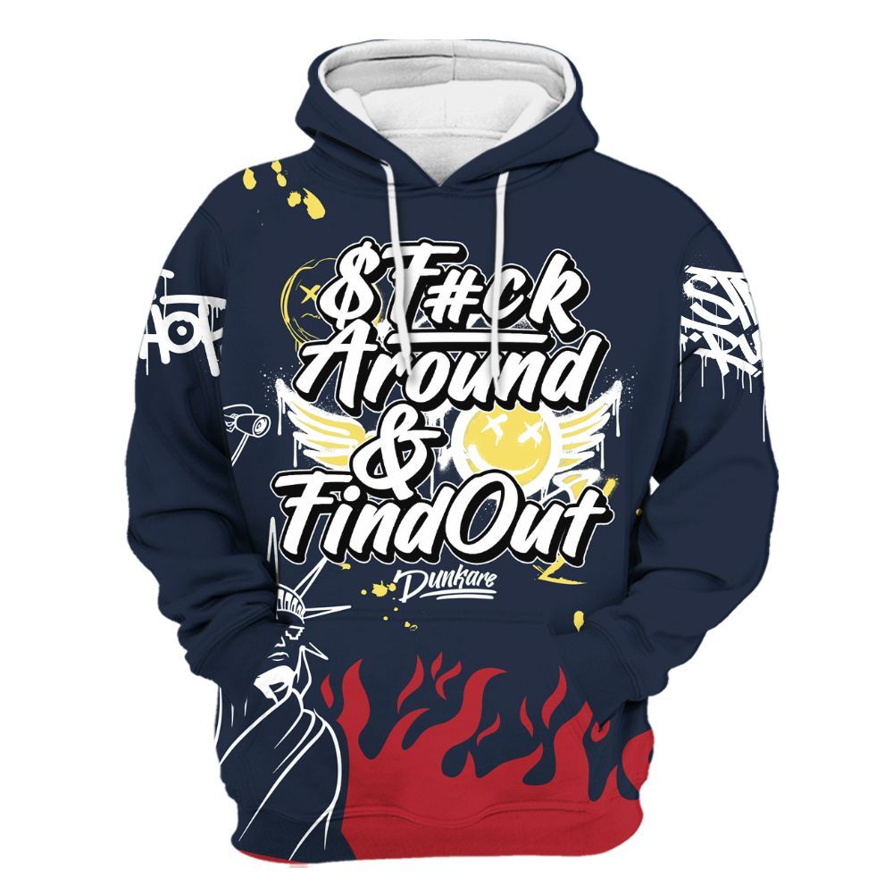 Hoodie To Match Dunk Low COJP What The 2024 - Graphic Fck Around Find Out All Over Print