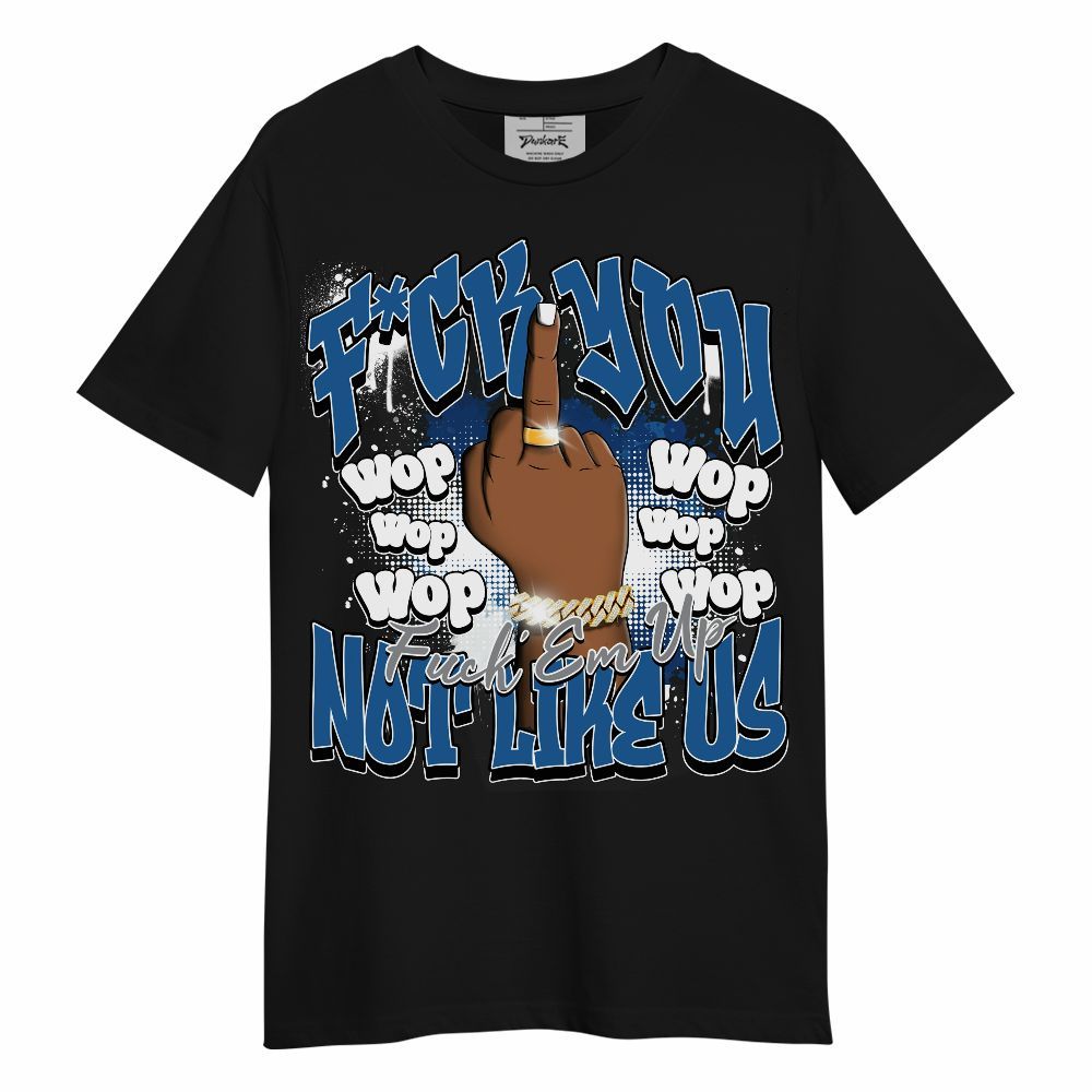 Shirt To Match French Blue 13s - Dont Like Us Retro Unisex Shirt