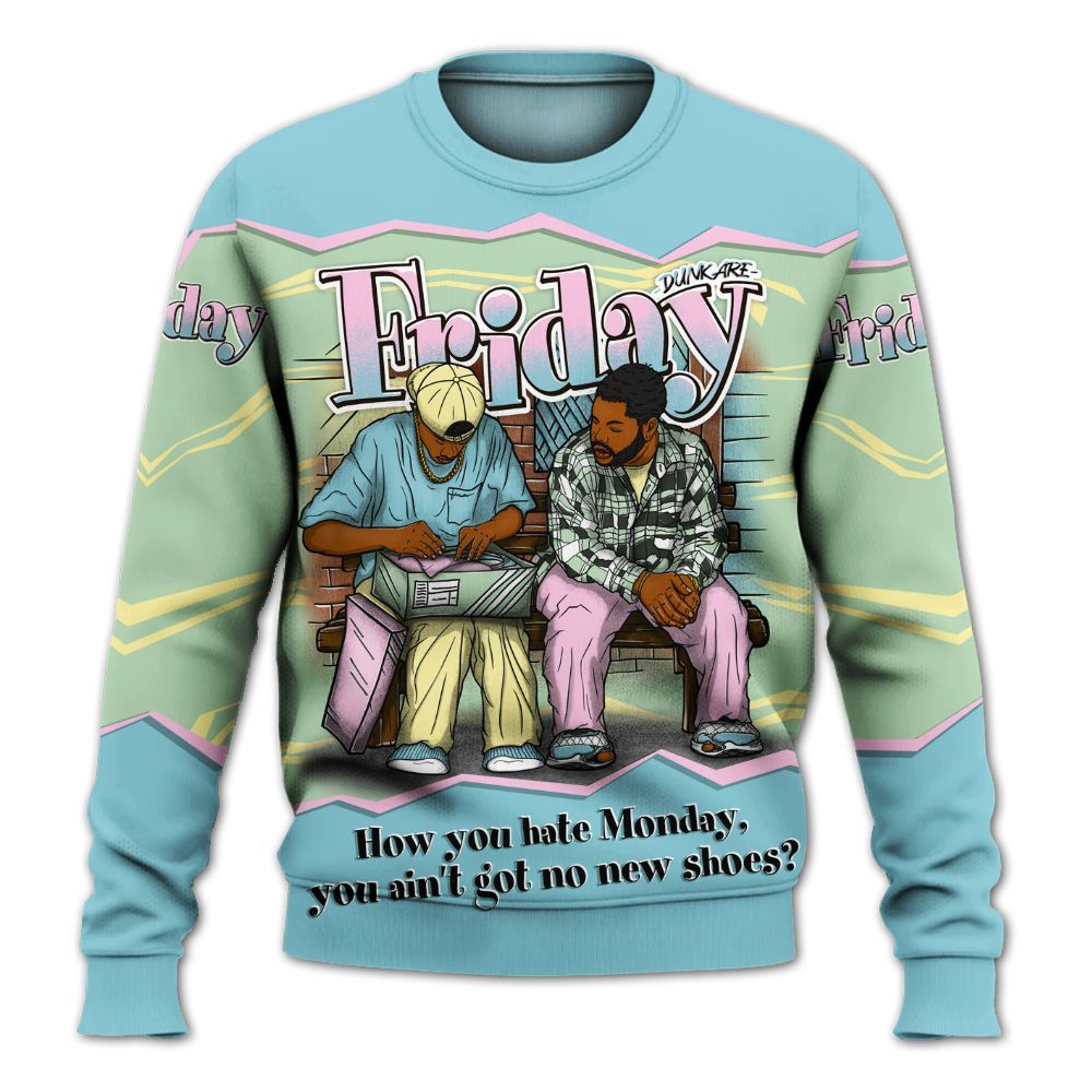 Sweatshirt To Match SB Dunk Low Visty - Friday Movie 90s TV All Over Print