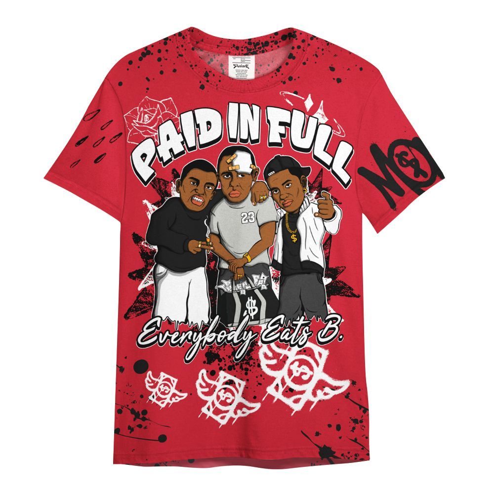 Shirt To Match Flight Club 4s - Everybody Paid In Full Crayon All Over Print