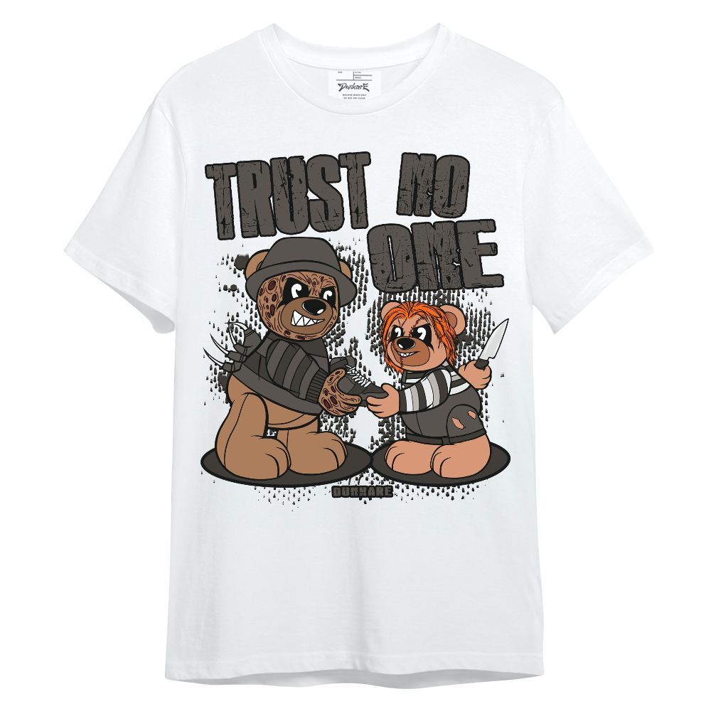 Shirt To Match Shirt To Match Baroque Brown 12s - Trust No One Bear Halloween Unisex Shirt