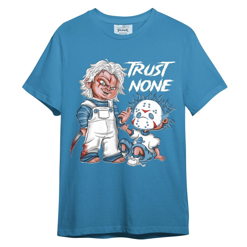 Shirt To Match High OG UNC Reimagined 1s - Trust No One Scary Unisex Shirt