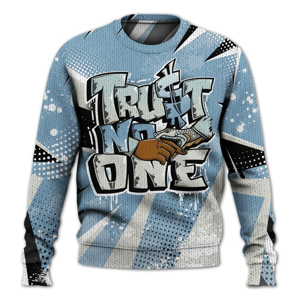 Sweater To Match Denim Worn Blue 2025 4s - Poly Trust No One Dripping Graphic