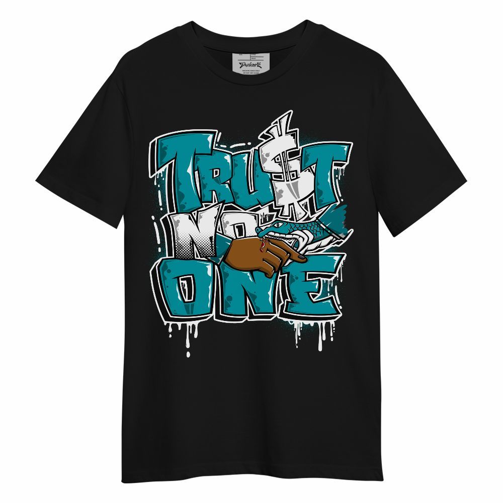 Shirt To Match Air Griffey Max Aquamarine 1s - Trust No One Drip Unisex Shirt