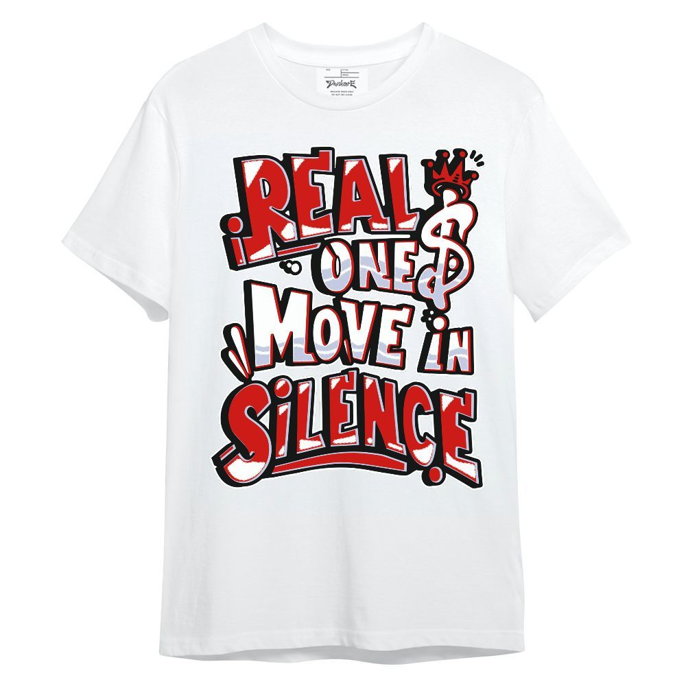 Shirt To Match Fire Red 6s - Ones Move In Silence Graphic Unisex Shirt