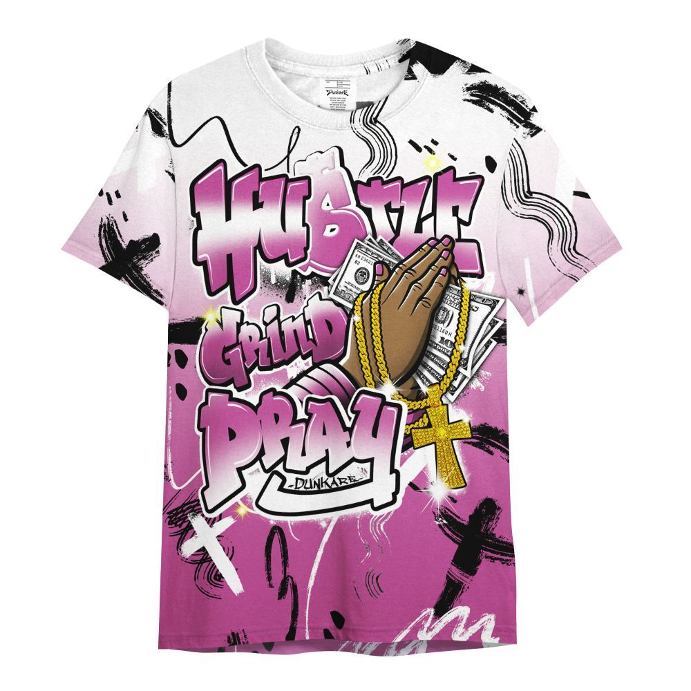 Shirt To Match Dunk Low Active Fuchsia - Money Hustle Grind Pray All Over Print