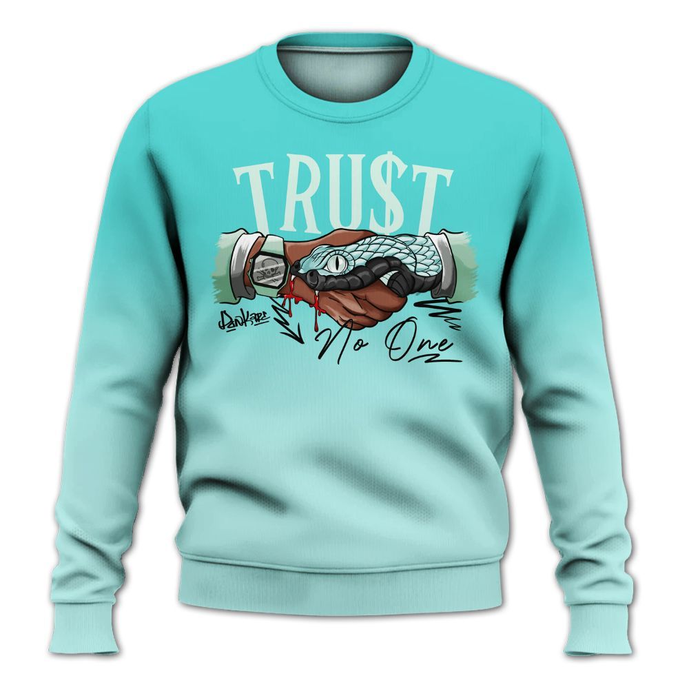 Sweatshirt To Match Low OG Washed Teal 1s - Trust No One Drip All Over Print