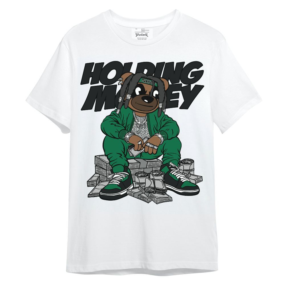 Shirt To Match Pine Green 3s - Possessing Moneys Bear Unisex Shirt