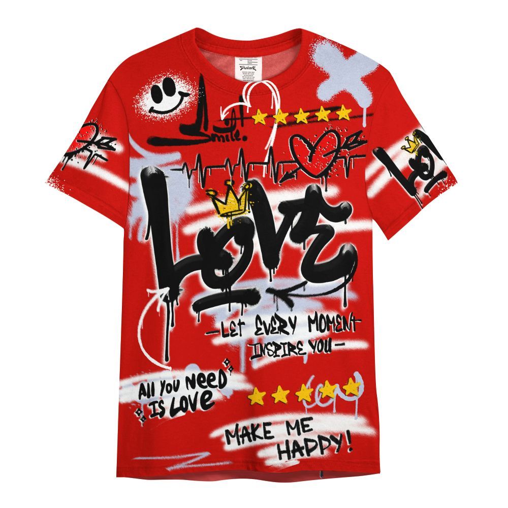 Shirt To Match Fire Red 6s - Happy Love Beats Graffiti Streetwear All Over Print