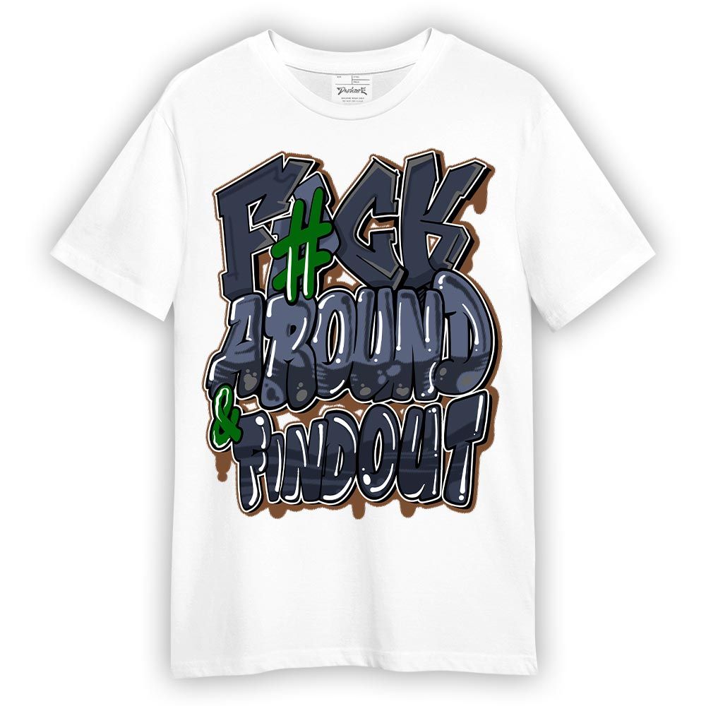 Shirt To Match Midnight Navy 13s - F Around Find Out Graphic Shirt Unisex