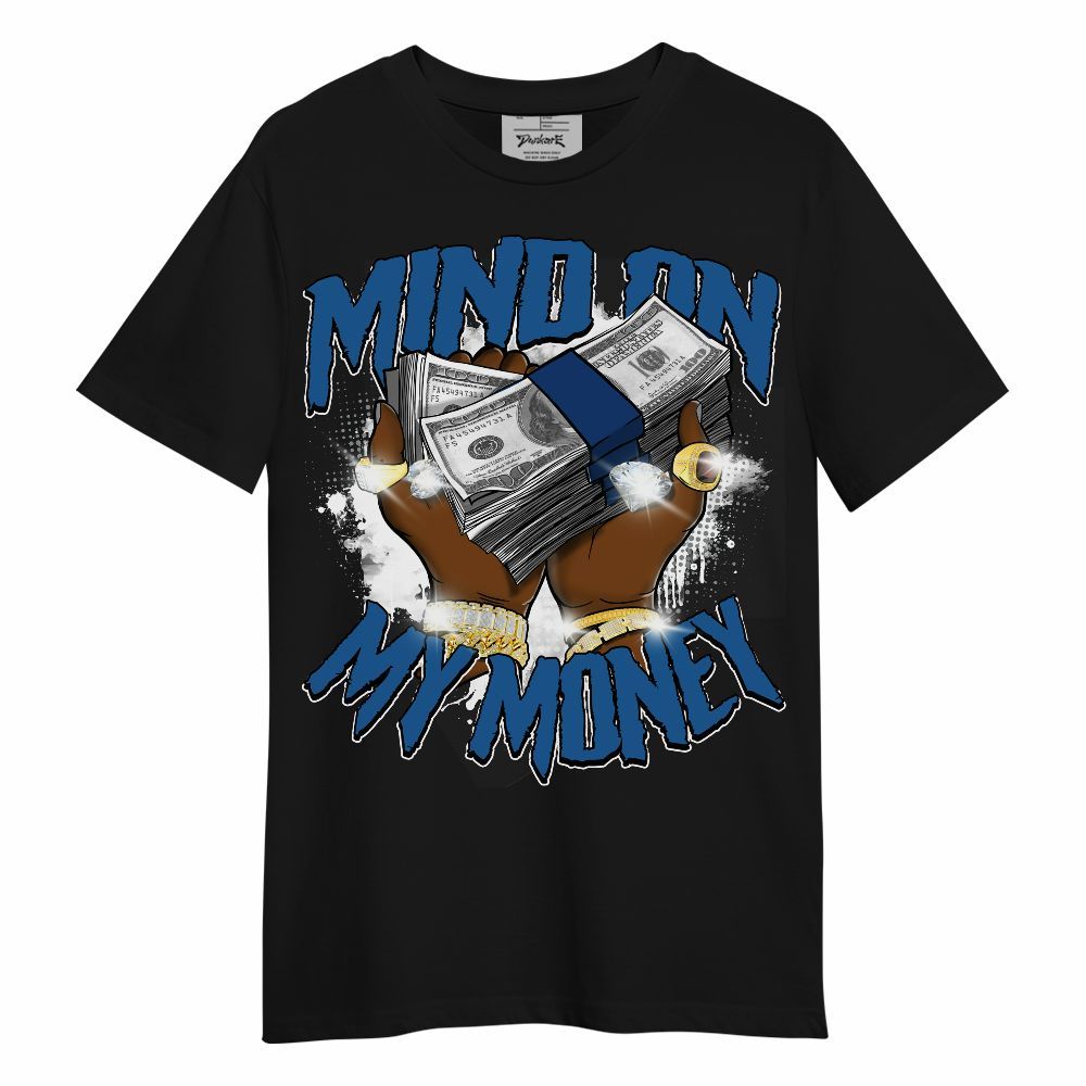 Shirt To Match French Blue 13s - Mind On My Money Graphic Unisex Shirt