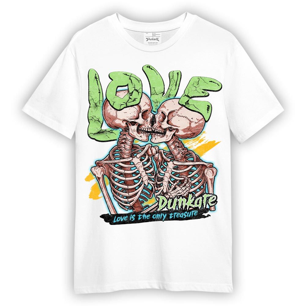 Shirt To Match SB Dunk Di'Orr Greenwood T-- Skull Love T-Shirt Unisex
