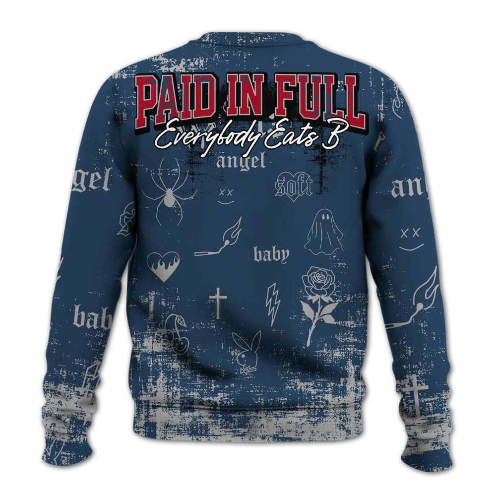 Sweatshirt To Match Retro French Blue 2025 12s - Paid In Full Money All Over Print