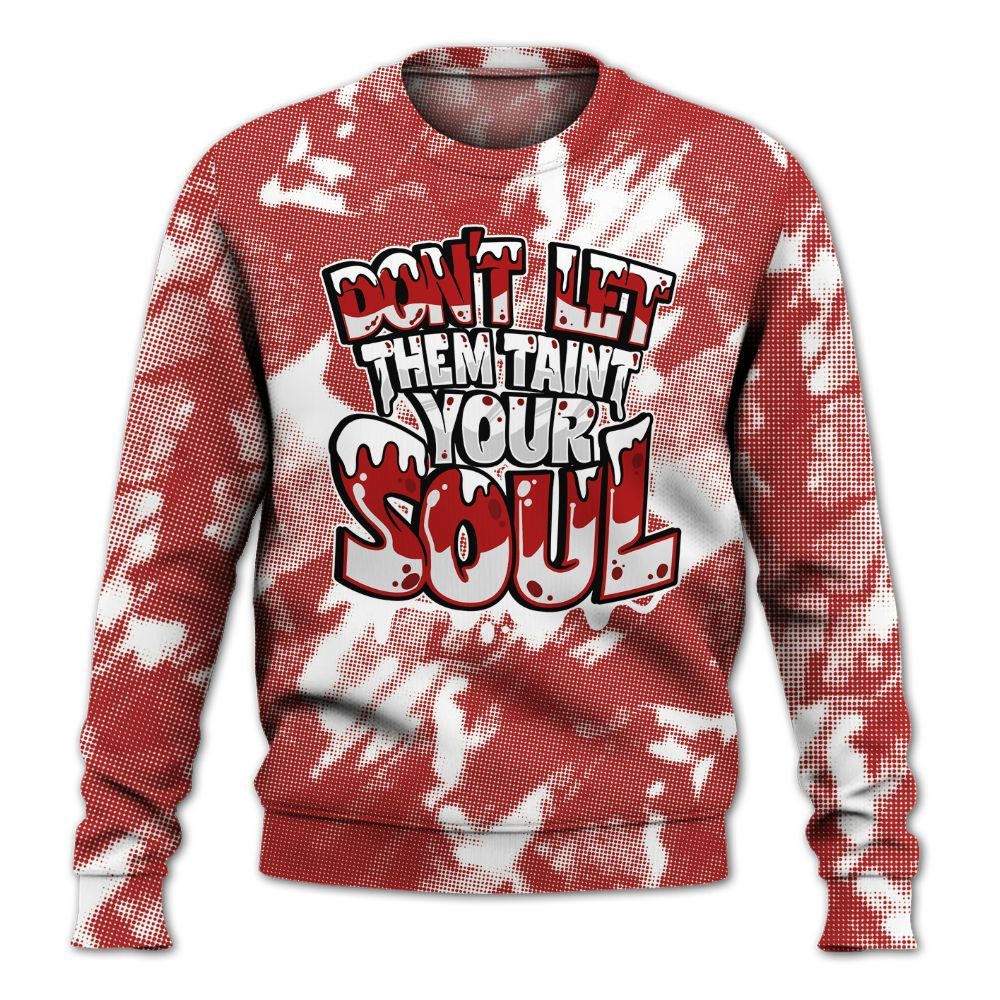 Sweatshirt To Match Red Taxi 12s - Never Taint Your Soul Shirt Unisex Oufit All Over Print