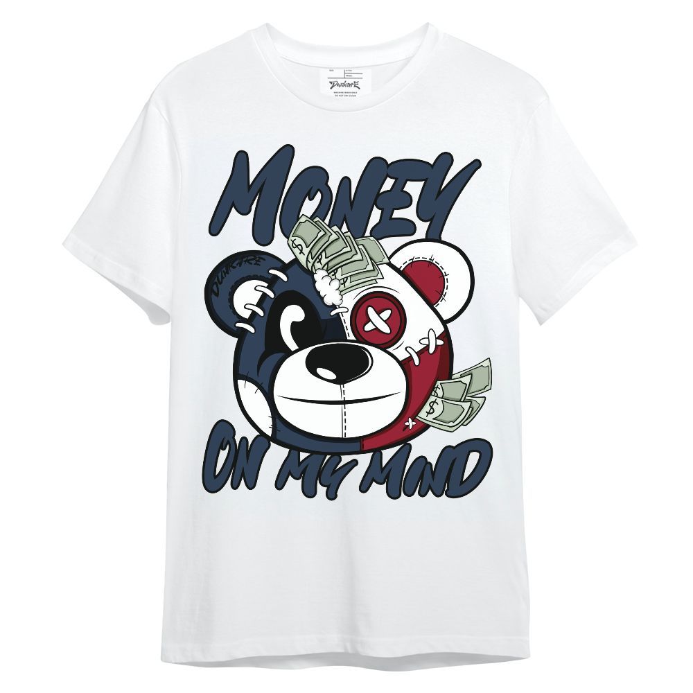 Shirt To Match Navy Blue 2024 6s - Money On My Mind Bear Shirt Unisex Oufit Unisex Shirt