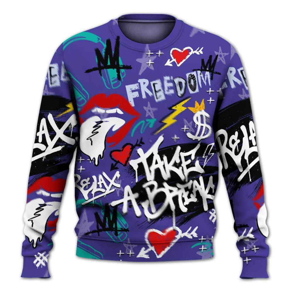 Sweatshirt To Match Retro Grape 5s - Take Break Freedom Graffiti Streetwear All Over Print