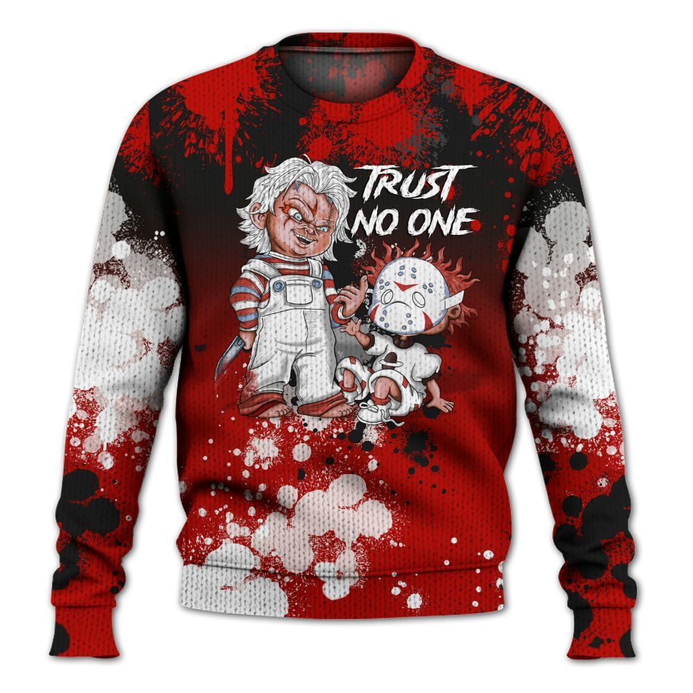 Sweater To Match Retro Fire Red 6s, Trust No One Scary Graphic