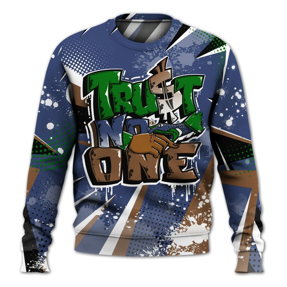Sweatshirt To Match Midnight Navy 13s - Poly Trust No One Dripping All Over Print