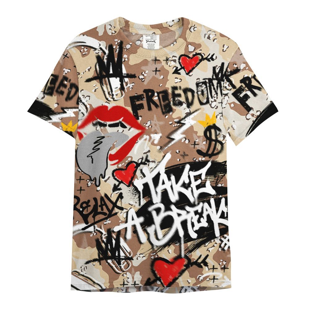Shirt To Match Desert Camo 3s - Take Break Freedom Graffiti Streetwear All Over Print