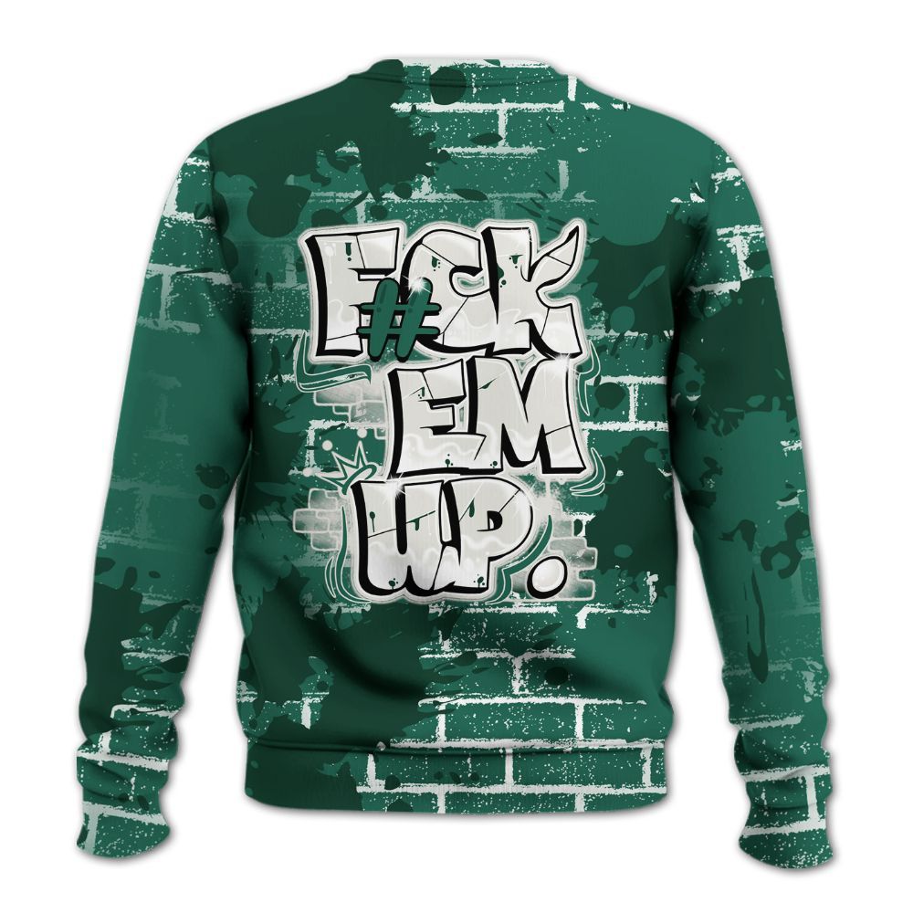 Sweatshirt To Match Oxidized Green 4s - F#ck Em Graphic Brick Art All Over Print