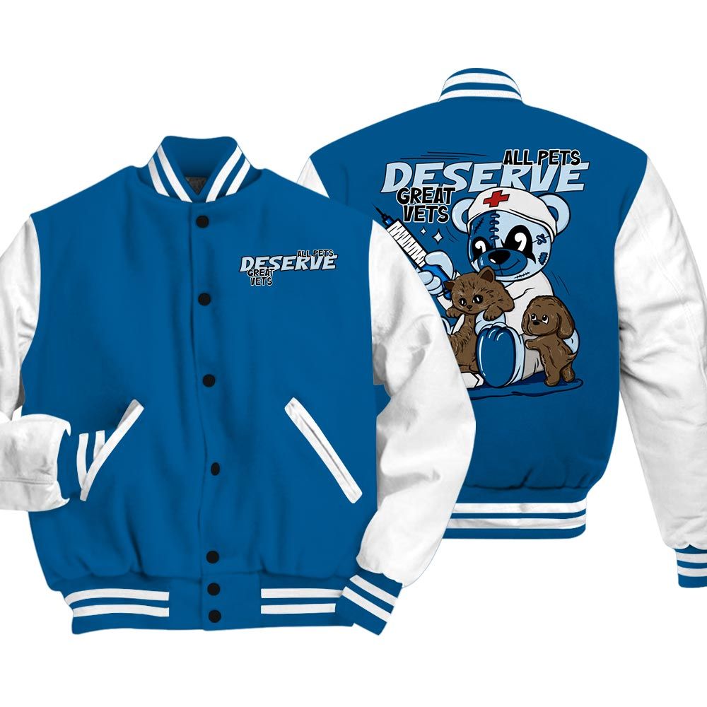 Varsity Jacket To Match Industrial Blue 4s Vasity Jacket - All Pets Deserve Great Vets Bear Vasity Jacket Unisex