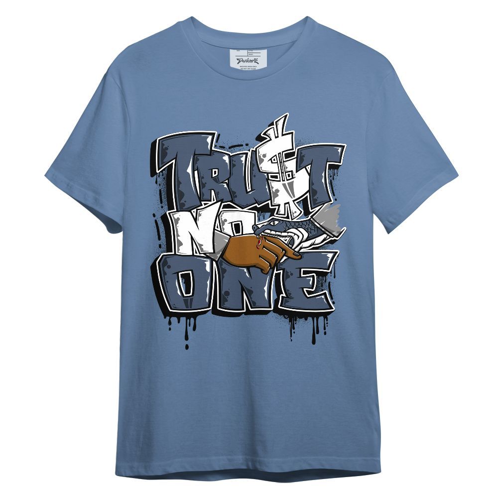 Shirt To Match Low Diffused Blue 11s - Dripping Trust No One Unisex Shirt