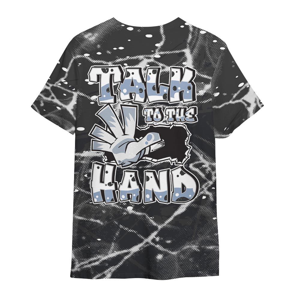 Shirt To Match Reverse Black White 6s - Talk To Hand Profound Graphic Shirt Unisex