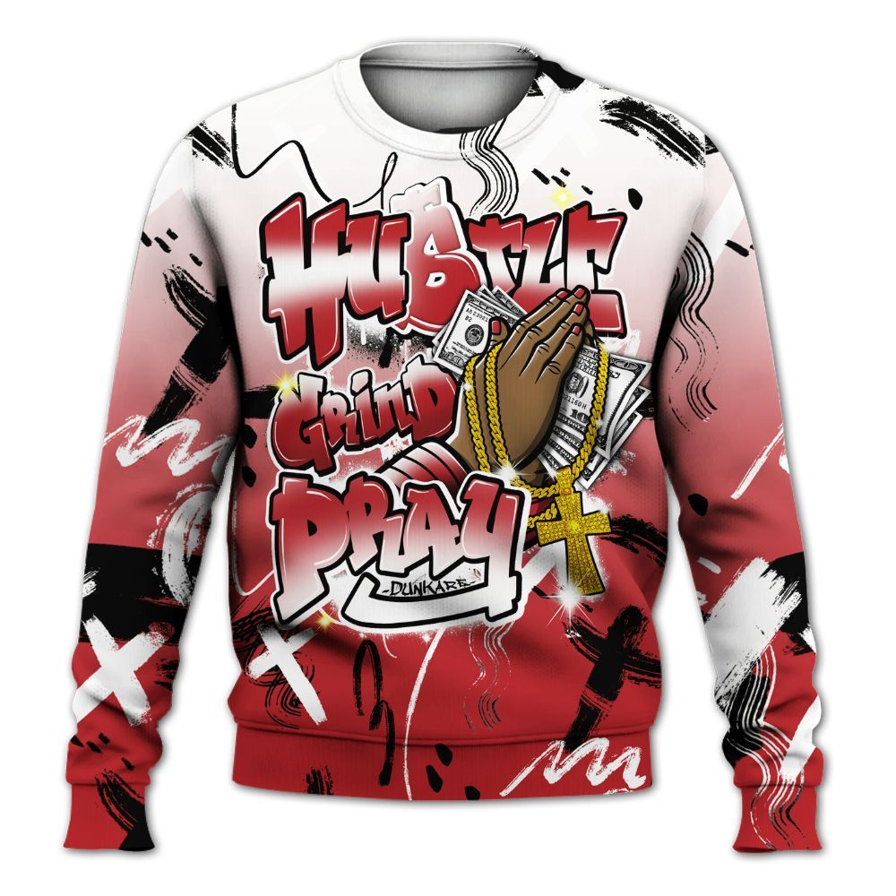 Sweatshirt To Match Retro Cherry 12s - Money Hustle Grind Pray All Over Print