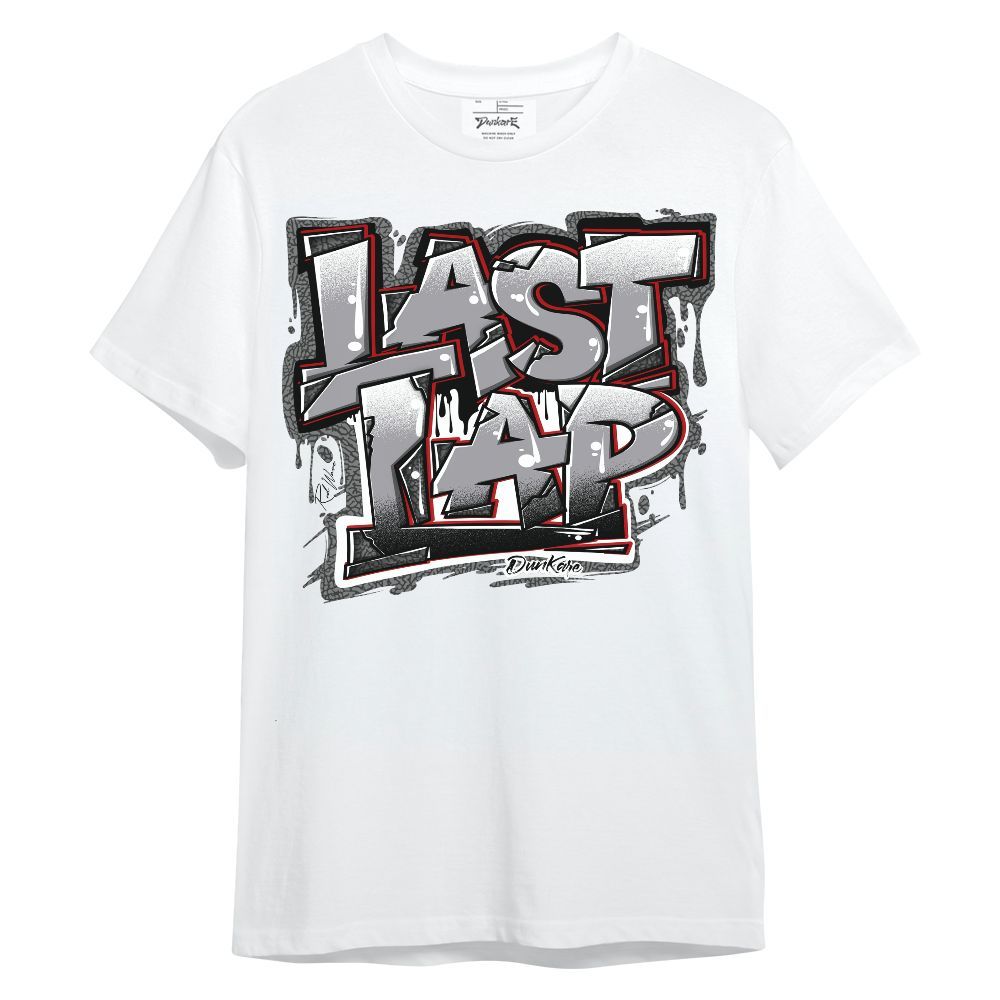 Shirt To Match Cement Grey 3s - R.W Last Lap Drip Unisex Shirt