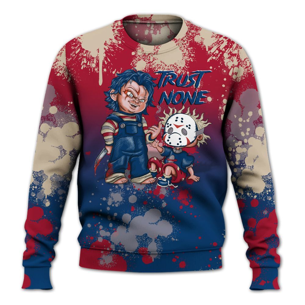 Sweatshirt To Match Rare Air 4s - Trust No One Scary All Over Print