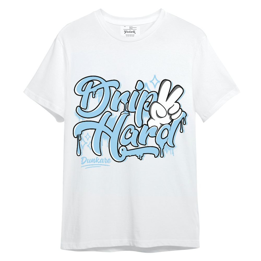 Shirt To Match Legend Blue 11s - Drip 2 Hard Unisex Shirt