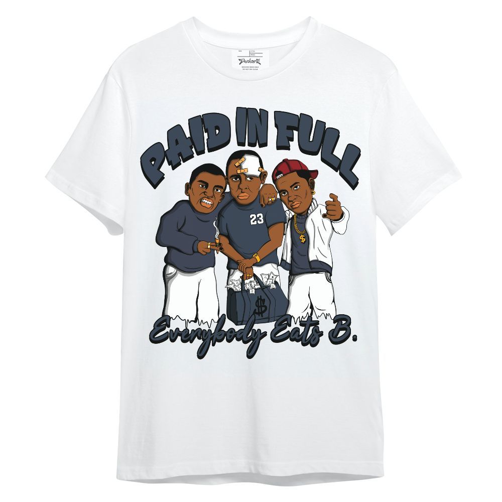 Shirt To Match Retro Olympic 6s - Everybody Paid In Full Graphic Unisex Shirt